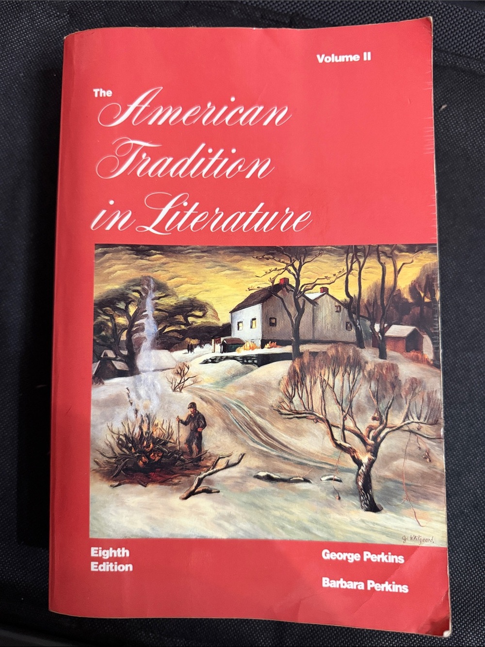 The American Tradition in Literature, Volume II (8th Ed) edit by G & B Perkins